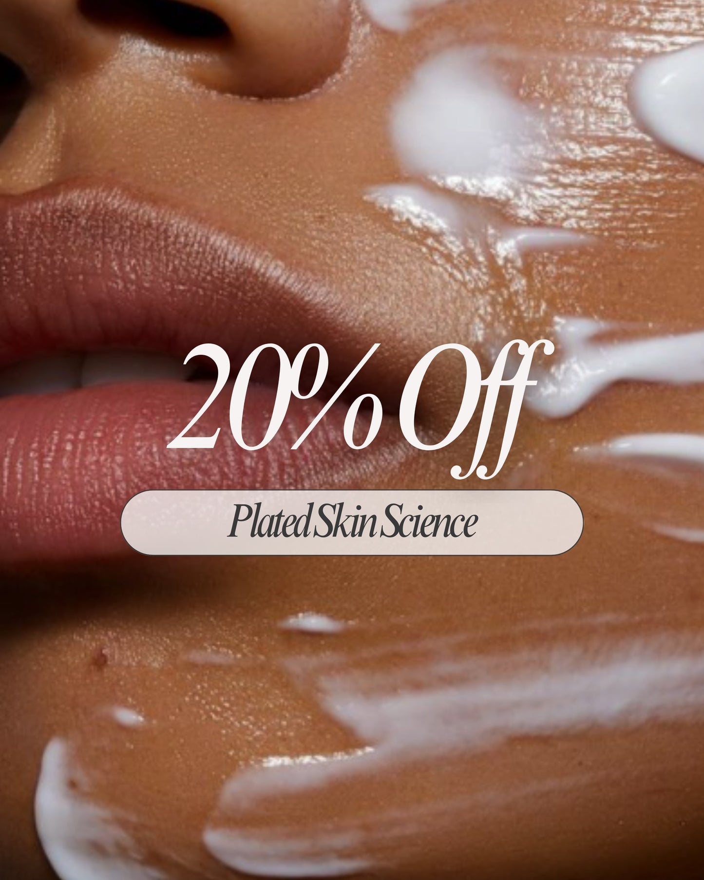 20% Off Plated™ Skin Science