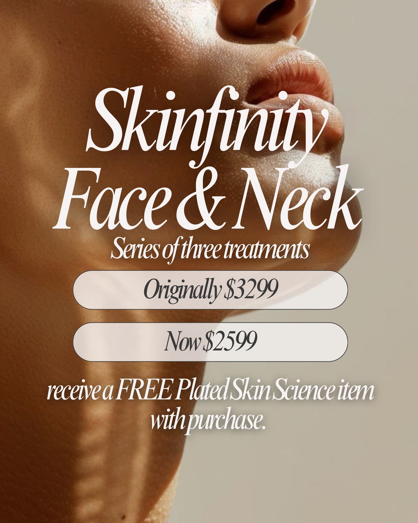 Skinfinity Face & Neck Package (3 Sessions)