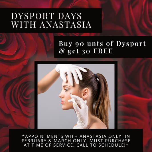 Dysport Days with Anastasia!❤️ CALL TO SCHEDULE!